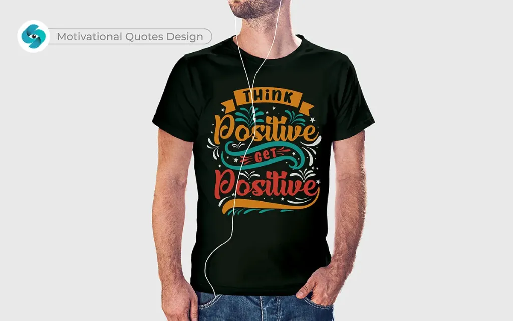Think Positive Get Positive Motivational T-Shirt | Stylish Typography Design